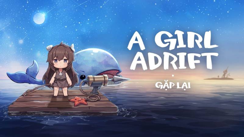 Điểm nổi bật của A Girl Adrift: Gặp Lại MOD APK